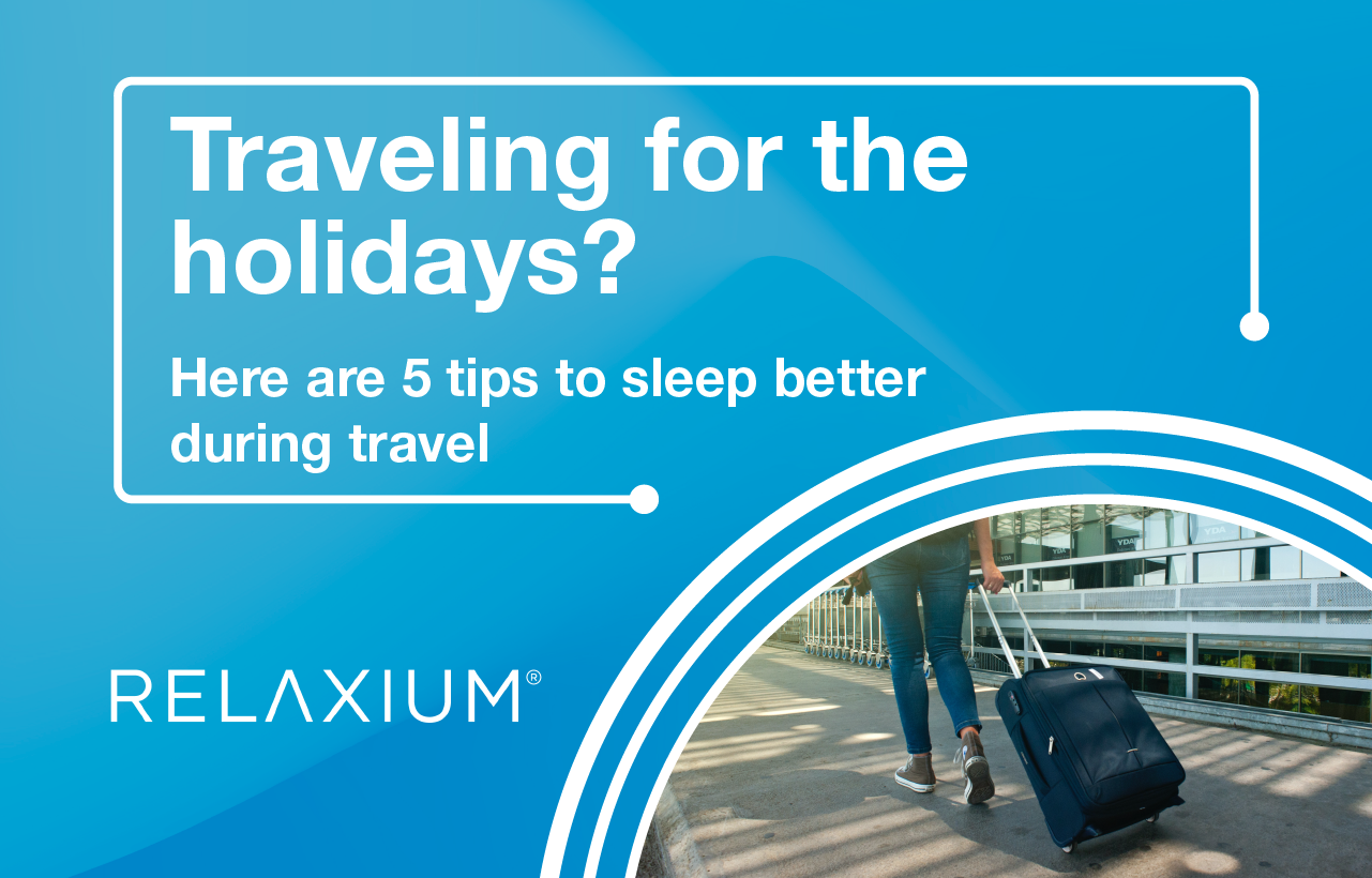 Traveling for the holidays? Here are 5 tips to sleep better during travel