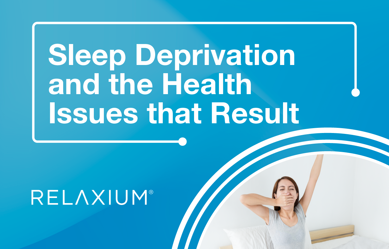 Sleep Deprivation and the Health Issues That Result