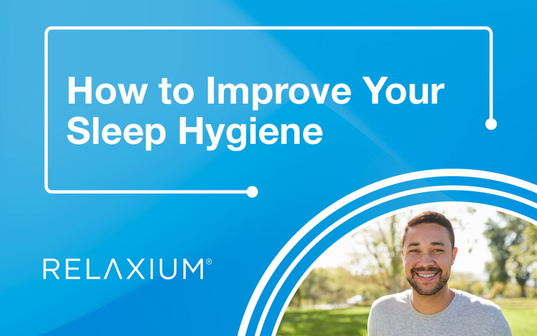 How to Improve Your Sleep Hygiene