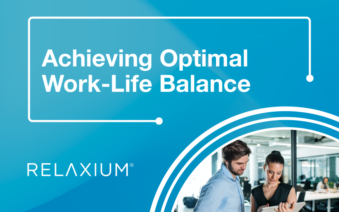 Achieving Optimal Work-Life Balance