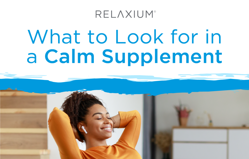 What to Look for in a Calm Supplement