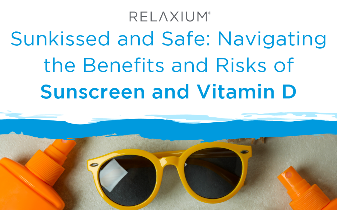 Sun-kissed and Safe: Navigating the Benefits and Risks of Sunscreen and Vitamin D