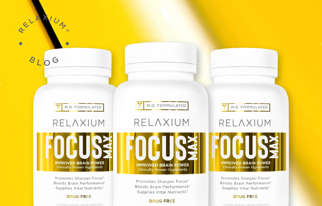 Sharpen Your Focus with Relaxium Focus Max!